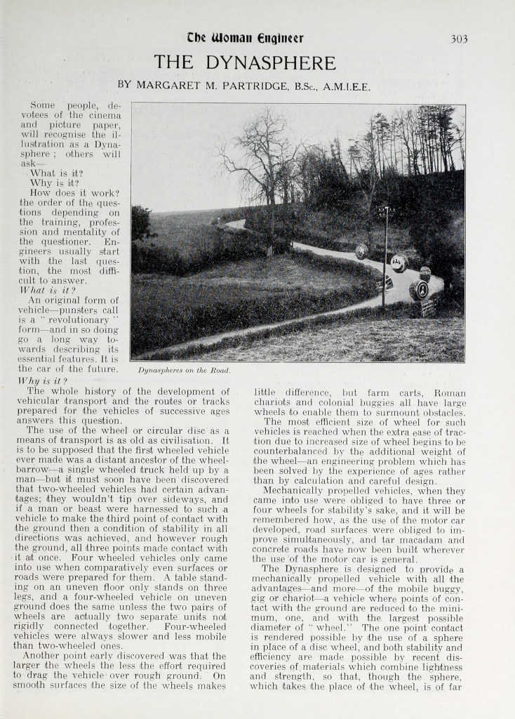 Article written by Margaret Partridge and printed in the Woman Engineer. Includes text answering questions about the Dynasphere and features an image of four Dynaspheres, a type of monowheel, driving down a country lane with fields on either side of the road.